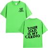 Your Mom Is My Cardio Gym T-Shirt Funny Sarcastic Sayings Joke Short Sleeve T-shirts Cotton Tee Shirt Oversized Tops Streetwear
