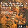 CD JOHANN SEBASTIAN BACH MARTIN SOUTE  Johann Sebastian Bach 18 Chorale Pr ISISCD008 Isis 1993 UK Classical Used