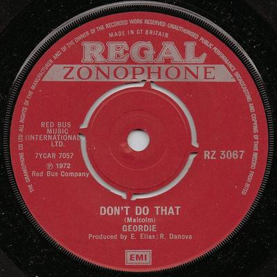 Disque 7 pouces GEORDIE - Don't Do That RZ3067 Regal Zonophone 1972 Royaume-Uni Rock Occasion