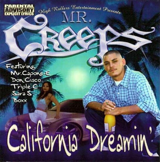 CD YOUNG CREEPS - California Dreamin' 3596101352 High Rollers En 2003 US Rap & Hip-Hop/R&B Used