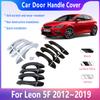 Car Door Handle Cover For SEAT Leon Accessories 5F MK3 2012~2019 2015 2018 Exterior Handles Chrome Carbon Fiber Gloss Black Case