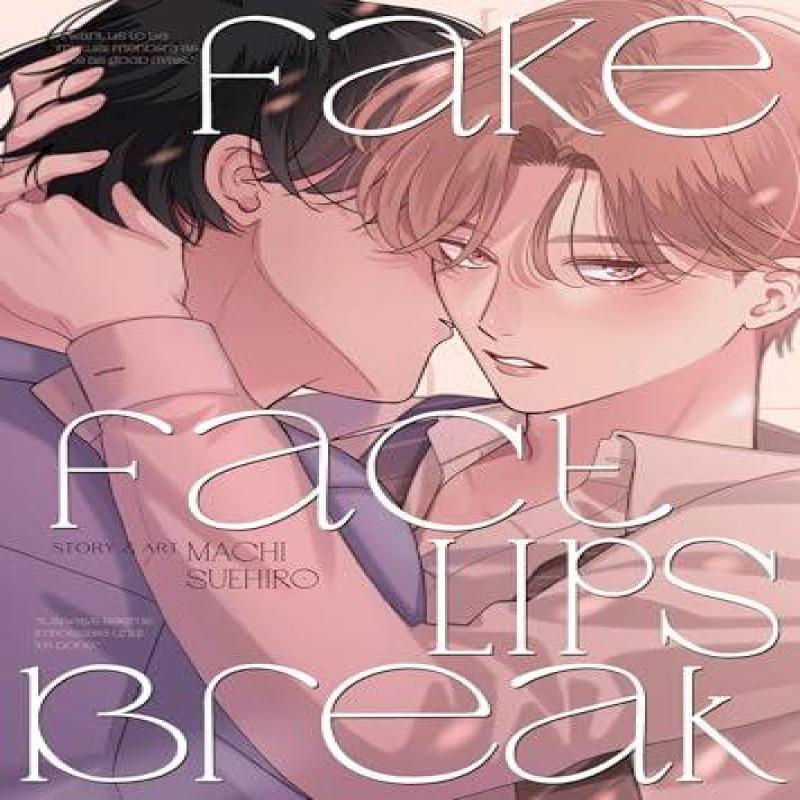 Fake Fact Lips BREAK Omnibus by Machi Suehiro Paperback Book 9798893738049