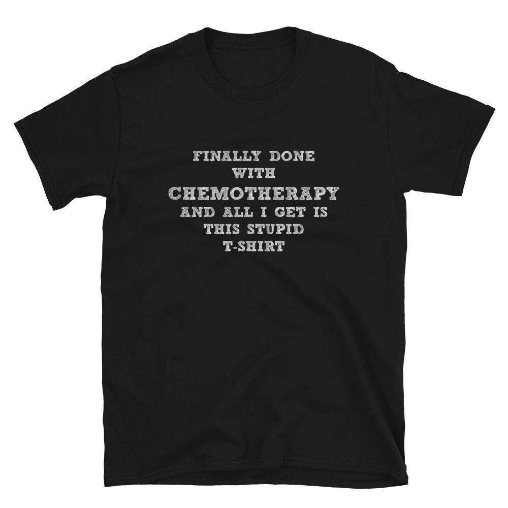 Chemotherapy Get Well Soon Recovery Gift T-Shirt S