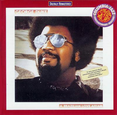 CD GEORGE DUKE  Brazilian Love Affair EPC4712832 EPIC 1992 Europe SoulFunk Used