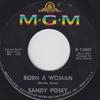 7inch Record SANDY POSEY  Born A Woman  Caution To The Wind K13501 MGM 1966 US Pop Used