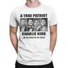 Charlie Kirk A True Patriot T-Shirts for Men  Vintage Cotton Tees O Neck Short Sleeve T Shirt Big Size Tops