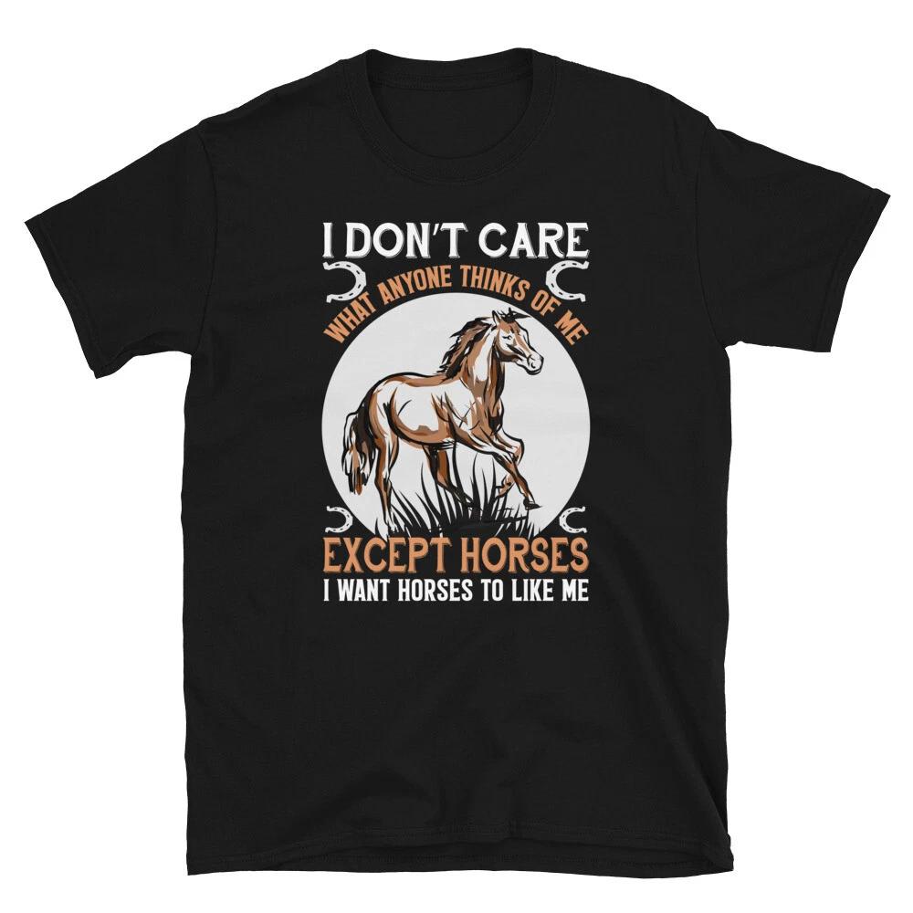 I Want Horses To Like Me Horse Horseback Equestrian T-Shirt 2XL