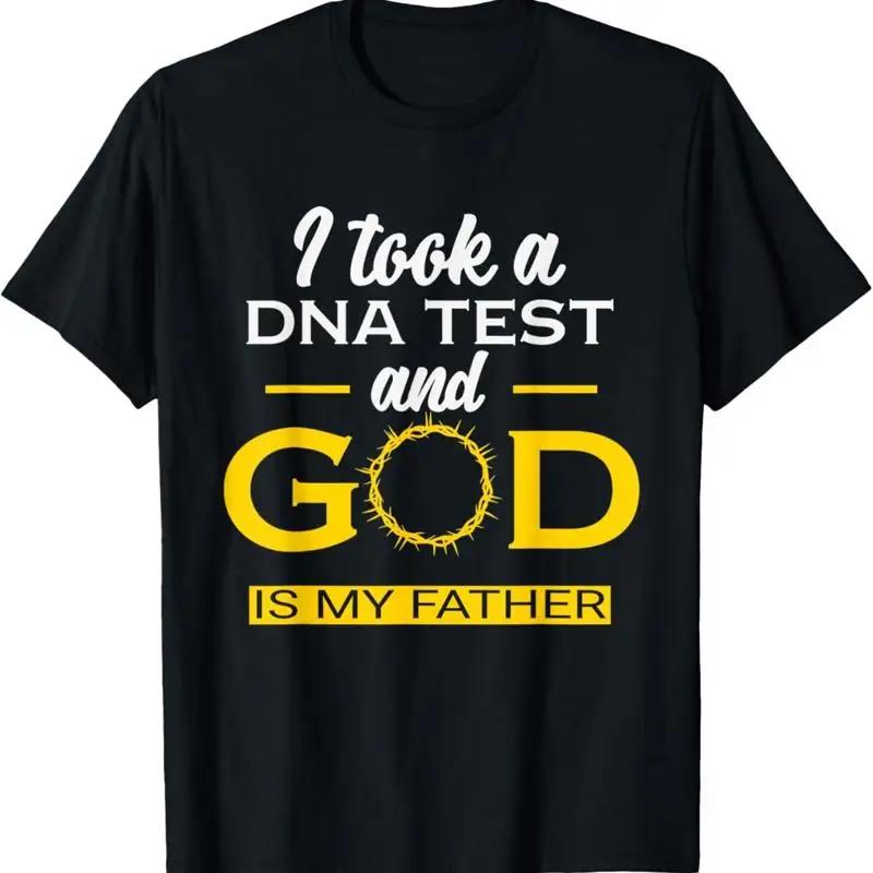 I Took a DNA Test God Is My Father Graphic Tee Unisexs Breathable Cotton TShirt Short Sleeve S