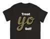 Treat Yo Self, Parks and Recreation Inspired Shirt, Heavyweight Unisex Crewneck T-shirt