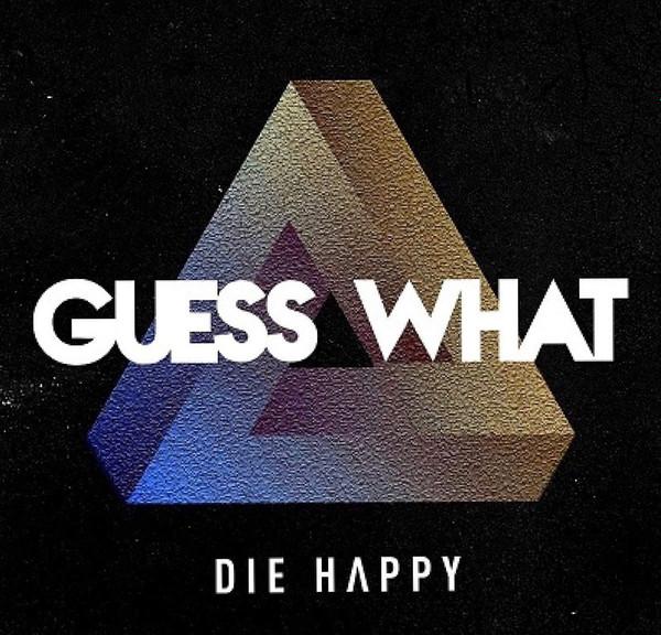 

CD DIE HAPPY Guess What 4046661660425 Bullet 2020 Germany Rock Used