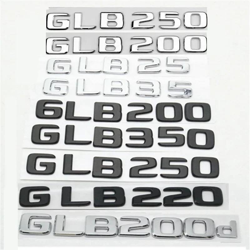 ABS Car Trunk Letters Logo Emblem Badge Decals Sticker For Mercedes Benz GLB Class GLB35 GLB180 GLB200 GLB250 GLB300 X247 4Matic