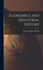 كتاب Economics and Industrial History