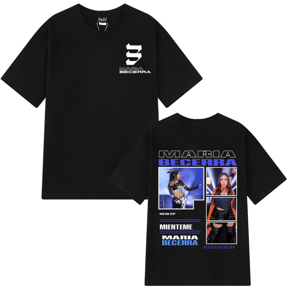 

Singer Maria Becerra La Nena Album 2025 Tour T Shit Men Women Fashion T-shirt Cotton Casual Loose Oversized T-shirts Fan Gifts 3XL