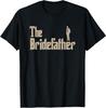 Great Father of the Bride Gifts Men Tee Shirts T-Shirt