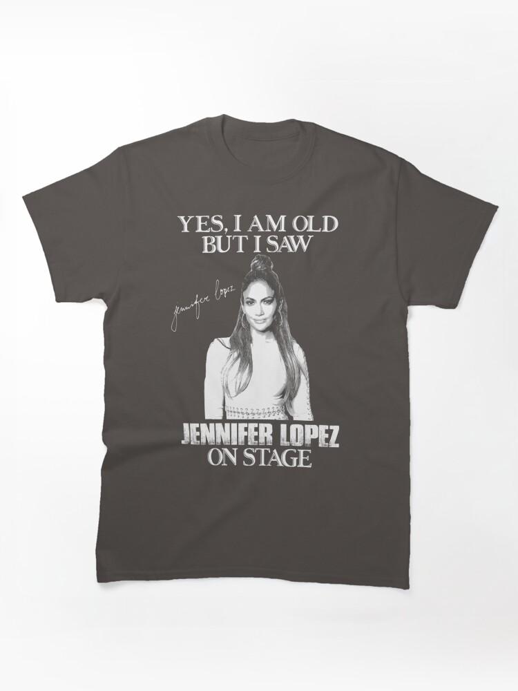 Pantera Yes Im Old But I Saw Diva Jlo On Stage Classic Unisex T-Shirt