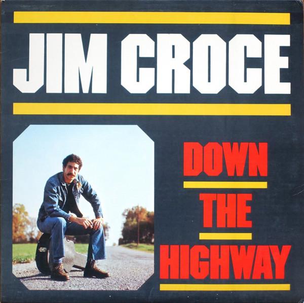 

LP Record JIM CROCE Down The Highway 904681Y 21 1985 US Rock Used