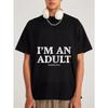 White T-Shirt I M An Adult Text Print Casual Wear for Men