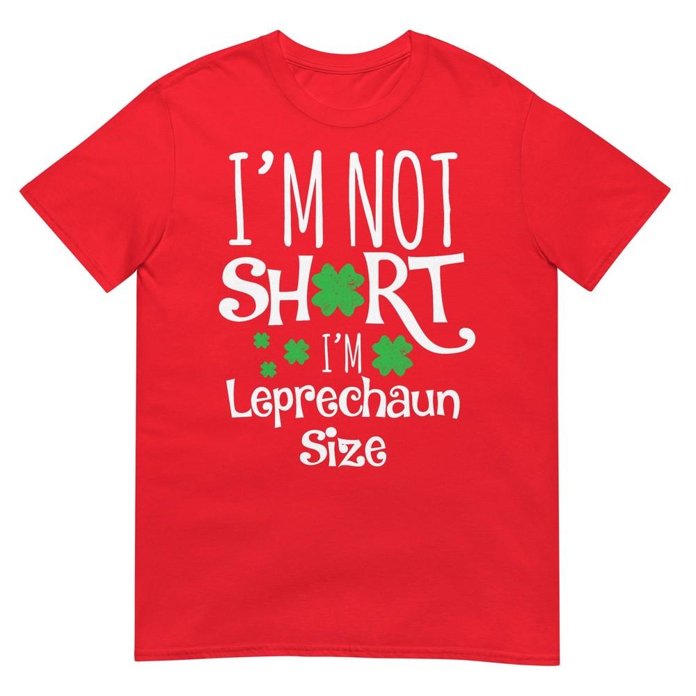Funny Leprechan Size St Patricks Day Unisex Unisex TShirt S