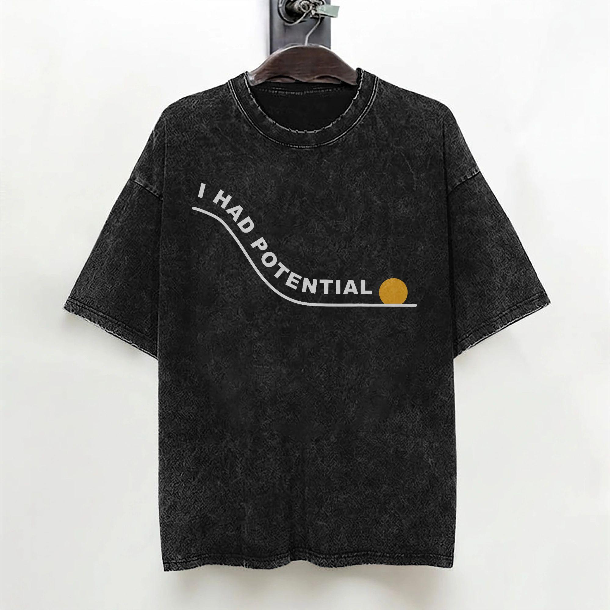 I Have Potential Energy Funny Physics Math Jokes T Shirt Washed Cotton TShirt Vintage Men Women Streetwear Summer Tees S