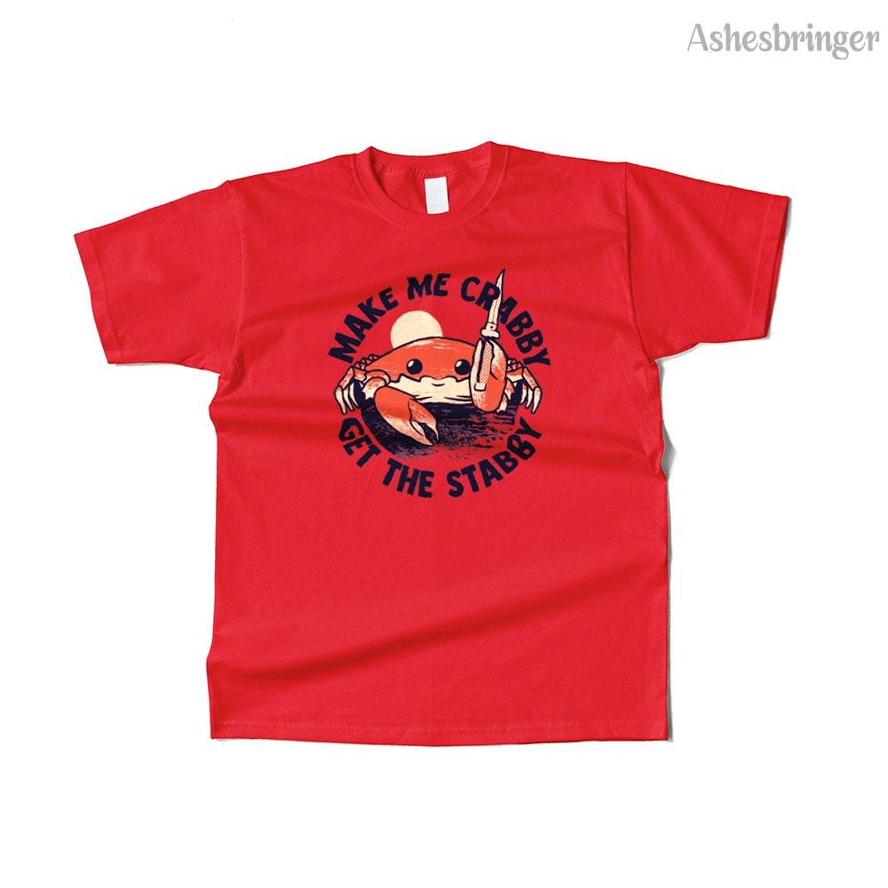 Unisexs Cotton Make Me Crabby Get The Stabby Graphic Funny T Shirt Street Casual Style Tee for Unisex and Women M