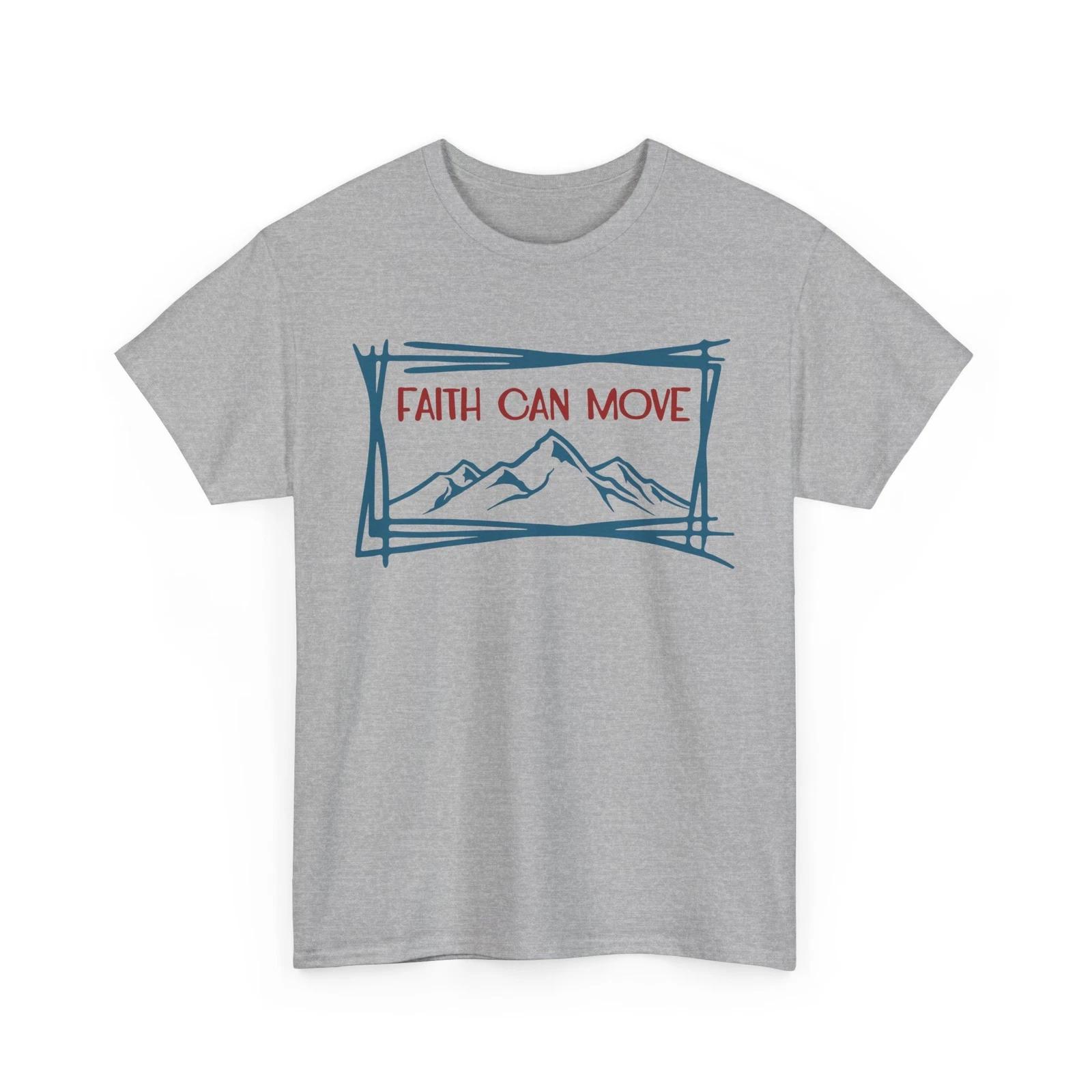 Faith Can Move Mountains T-Shirt | Christian Faith Tee | Bible Quote Shirt M