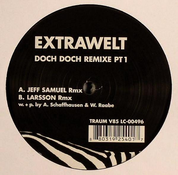 

12inch Record EXTRAWELT - Doch Doch Remixe Pt. 1 TRAUMV85 Traum Schallpla 2007 Germany Dance & Electronica Used