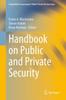 The Handbook On Public and Private Security Book