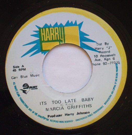 

7inch Record MARCIA GRIFFITHS Its Too Late Baby NONE Harry J Records Jamaica Reggae Ska Dub Used