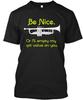 Trumpet Be Nice T-Shirt Made In the USA Size S To 5XL
