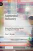 Kniha Augmented Humanity : Being and Remaining Agentic In a Digitalized World