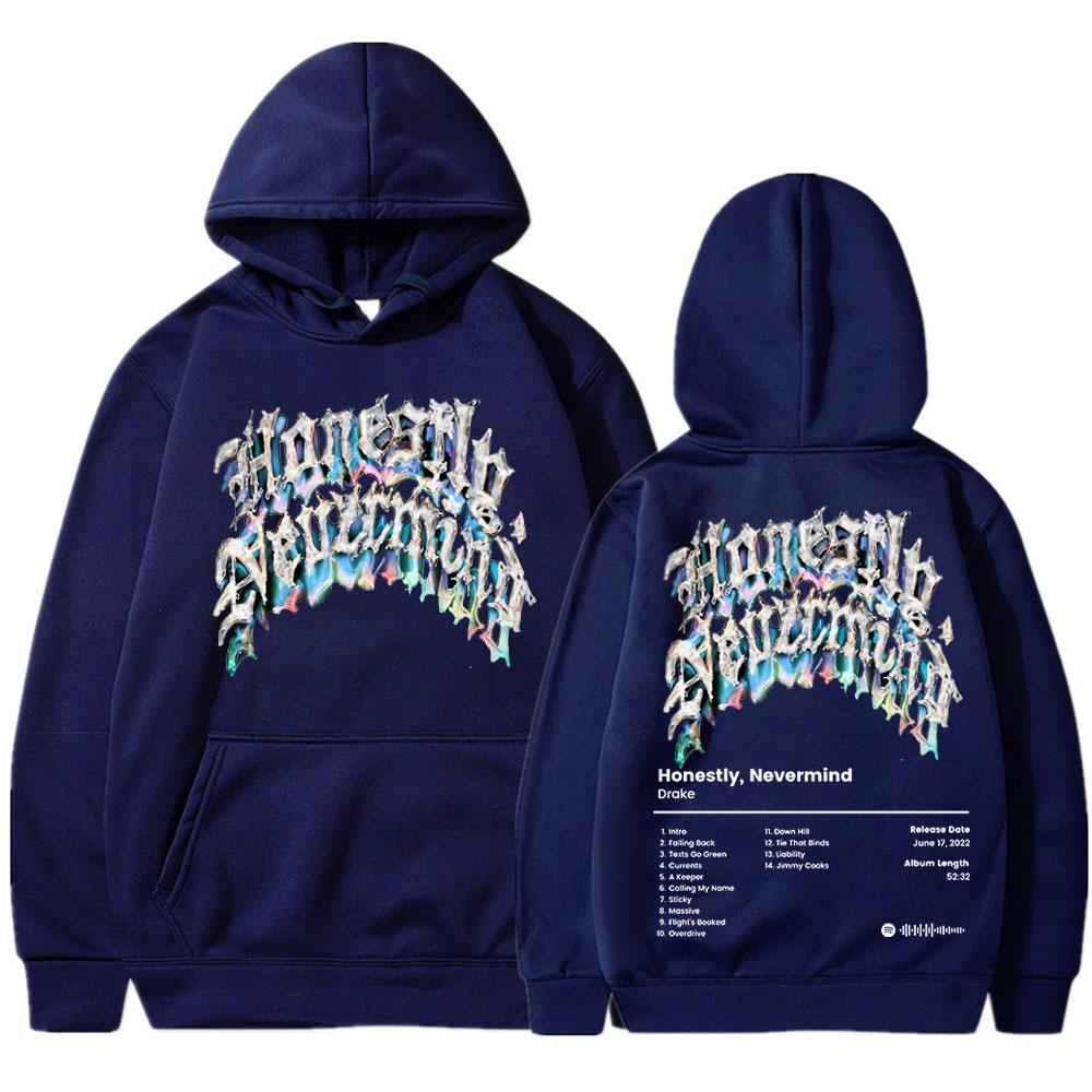 2022 New Rapper Drake Music Album Honestly Nevermind Hoodie  Men/women Casual Sweatshirt Streetwear Fashion Hip Hop Pullovers