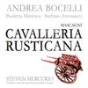 CD PIETRO MASCAGNI  ANDREA BOCELLI    Cavalleria Rusticana B000718002 Decca 2007 US Classical Used