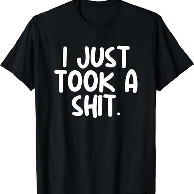 Ich habe gerade gekackt Toilettenhumor Lustiges peinliches T-Shirt für Männer