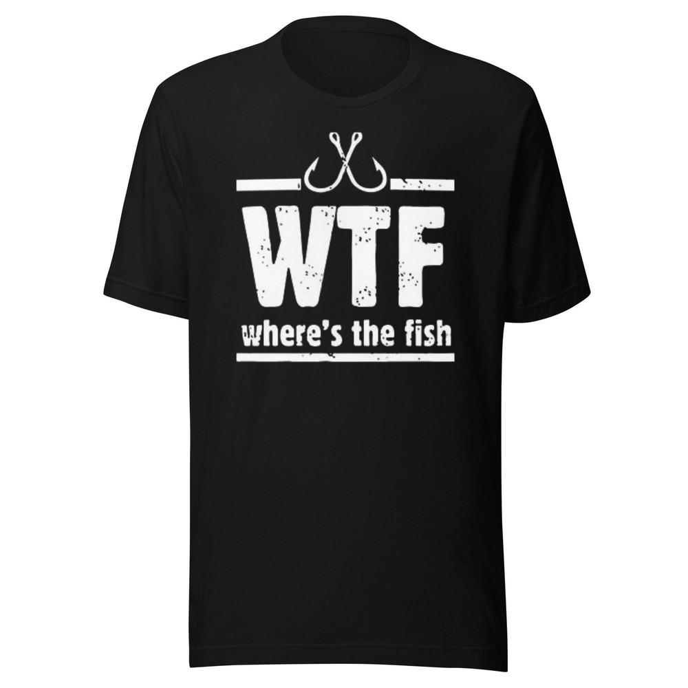 

Marine Life T-shirt WTF Where s The Fish Short Sleeve 100% Cotton Unisex Crew Ne Unisex T-Shirt XXXXL
