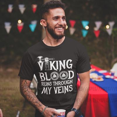 T Shirts Viking Blood Runs In My Viens Valhalla Tops Adult 100 Cotton Male Short Sleeve TShirts Great Men Tee Shirt Plus Size