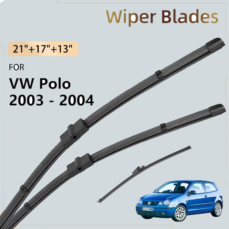 Front Rear Wiper Blades For Volkswagen VW Polo 9N 9N3 MK4 2003 2004 Accessories Windshield Windscreen Window Brushes 21"+17"+13"