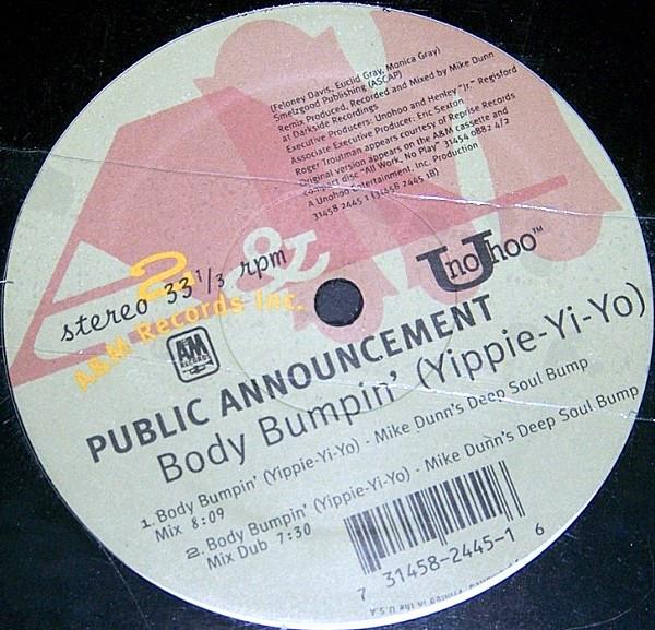 

12inch Record PUBLIC ANNOUNCEMENT - Body Bumpin (Yippie-Yi-Yo) 3145824451 A&M Records 1998 US Dance & Electronica Used