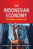 The The Indonesian Economy : Entering a New Era Book