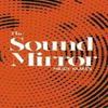 The Sound Mirror by Heidi James Paperback Book 9781910422588