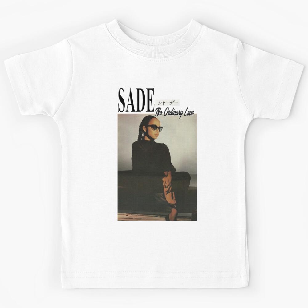Sade lNo ordinaty love Kids T-Shirt 130