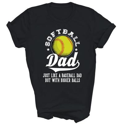Softball-Papa wie ein Baseball-Papa mit größeren Bällen Softball Unisex Shirt Geschenk