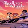Spell On Wheels Volume 2 Just To Get To You by Marissa Louise... 9781506714776