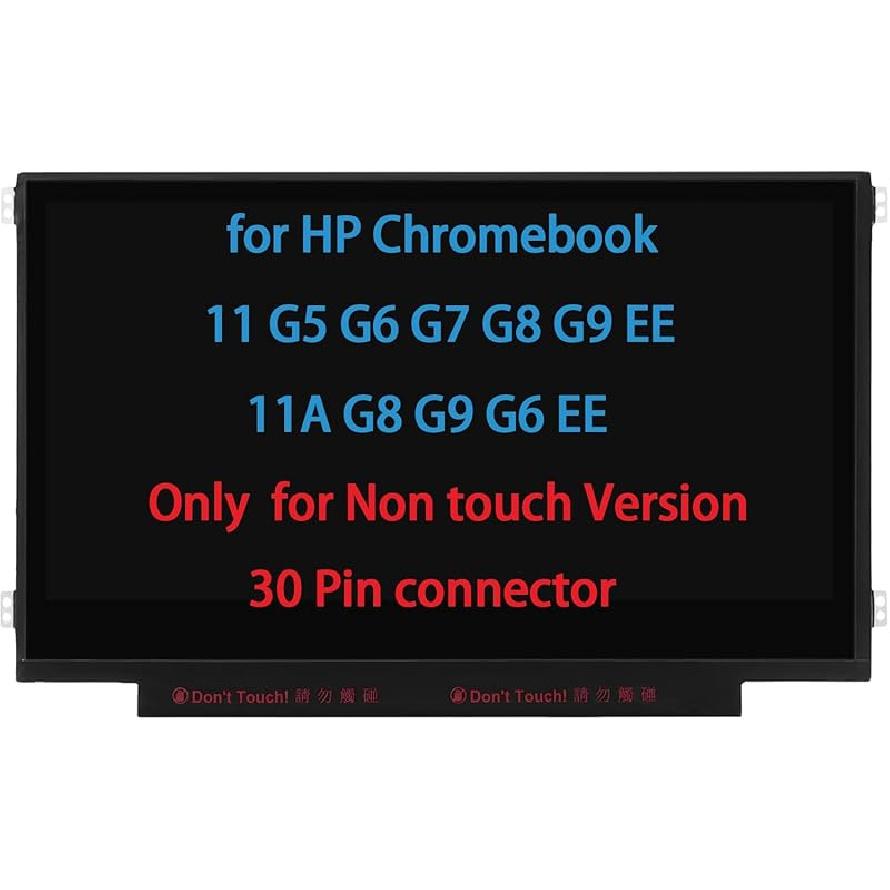 11.6  Screen Replacement for HP Chromebook 11 G3 G4 EE G5 G6 G7 G9 EE 11A G8 EE, ProBook 11 G2, Stream 11 Pro G3 Series LCD LED Display Panel WXGA HD 11 G Non touch