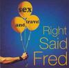 CD RIGHT SAID FRED - Sex And Travel  724383928026 Virgin 1993 Netherland Pop Used