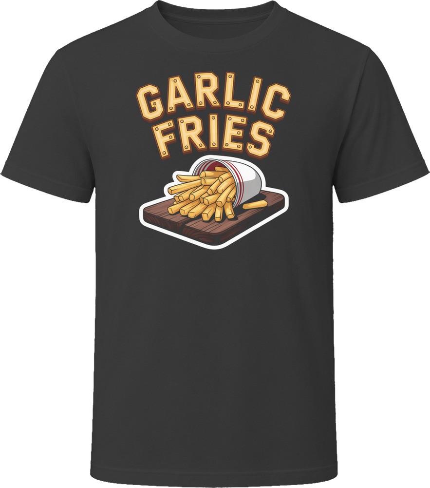Garlic Fries Comfort Favourite Food T Shirt