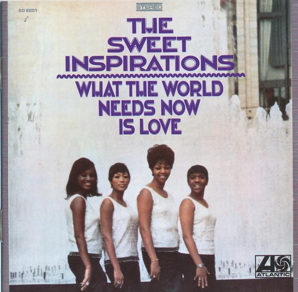 

CD SWEET INSPIRATIONS What The World Needs Now Is Love WPCR27522WPCR2 Atlantic Warne 2012 Japan SoulFunk Used