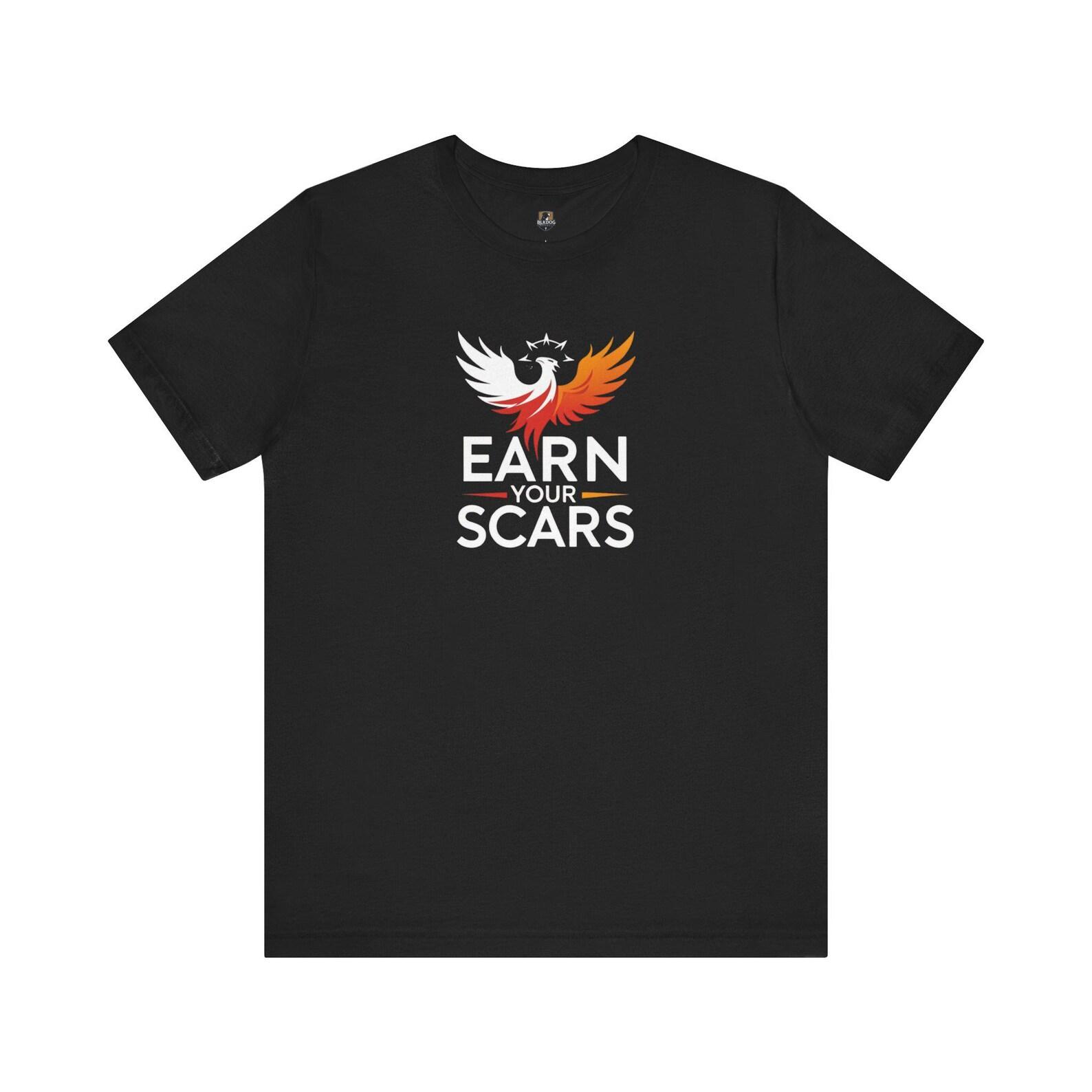 Phoenix Rise T-Shirt | Earn Your Scars Tee | Motivational Apparel | Gift for Resilience, Fitness, and Mental Strength S