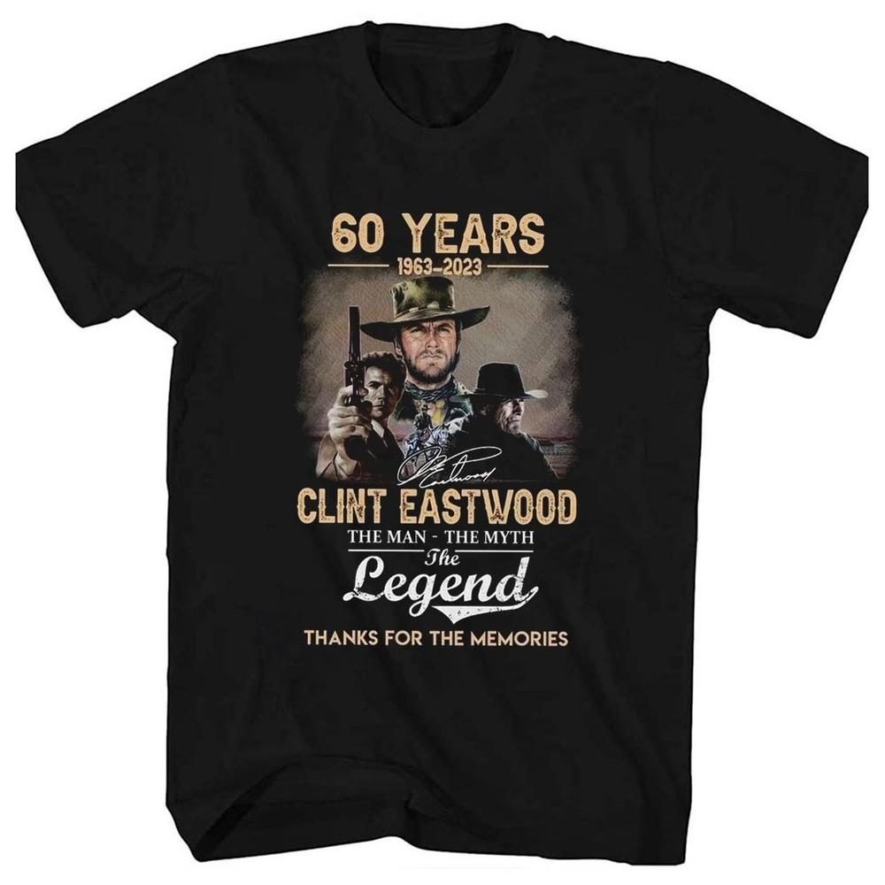 

New Clint Eastwood The Legend Gift For Fans Unisex All Size DO166 Unisex T-Shirt Graphic Tee XXL