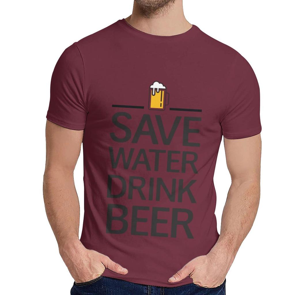Cotton Save Water Drink Beer Short Sleeve Unisex Hip Hop Nice Classic O Neck Top T