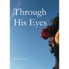 Through His Eyes By S Hukr  Paperback # UKN327
